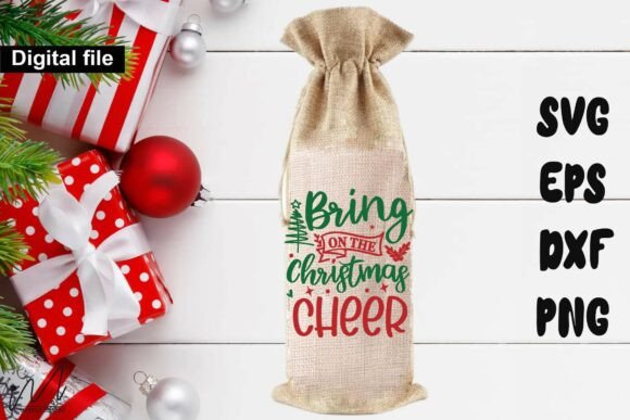 Bring on the Christmas Cheer Wine Bag Graphics for Crafts