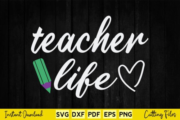 Free Teacher Life Svg T Shirt Design for Crafts and Graphics