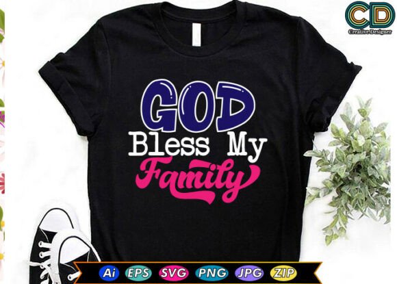 God Bless My Family — A Versatile Graphic Design Asset for Crafts and More