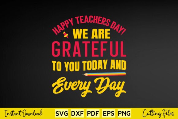Happy Teachers Day Every Day Teacher