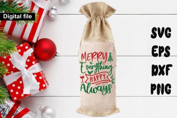 Merry Everything Happy Always Wine Bag Graphics for Crafts