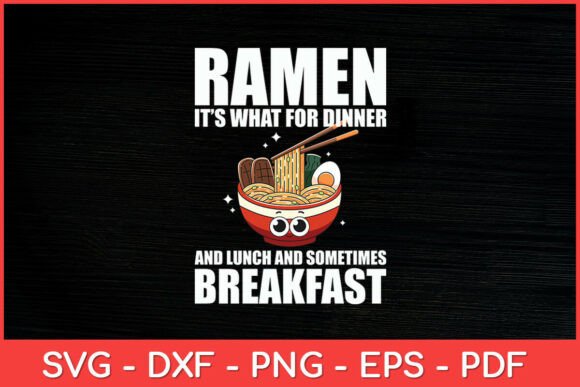 Ramen Noodles Japanese Ramen Lovers Svg Graphics for Crafts