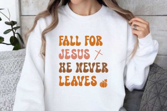 Retro Fall for Jesus He Never Leaves Graphic Design Asset