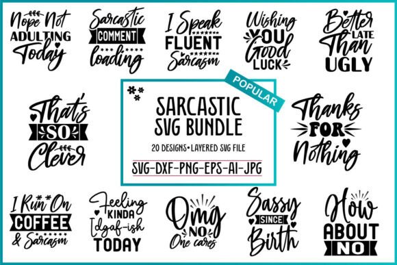 Sarcasm Svg Bundle for Crafts and Graphics